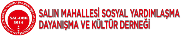 SALIN MAHALLESİ SOSYAL YARDIMLAŞMA DAYANIŞMA VE KÜLTÜR DERNEĞİ