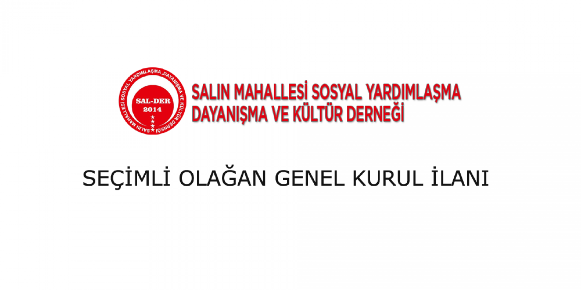 SEÇİMLİ OLAĞAN GENEL KURUL İLANI