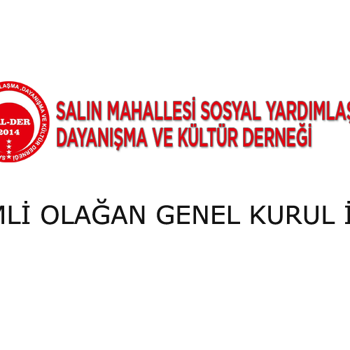 SEÇİMLİ OLAĞAN GENEL KURUL İLANI